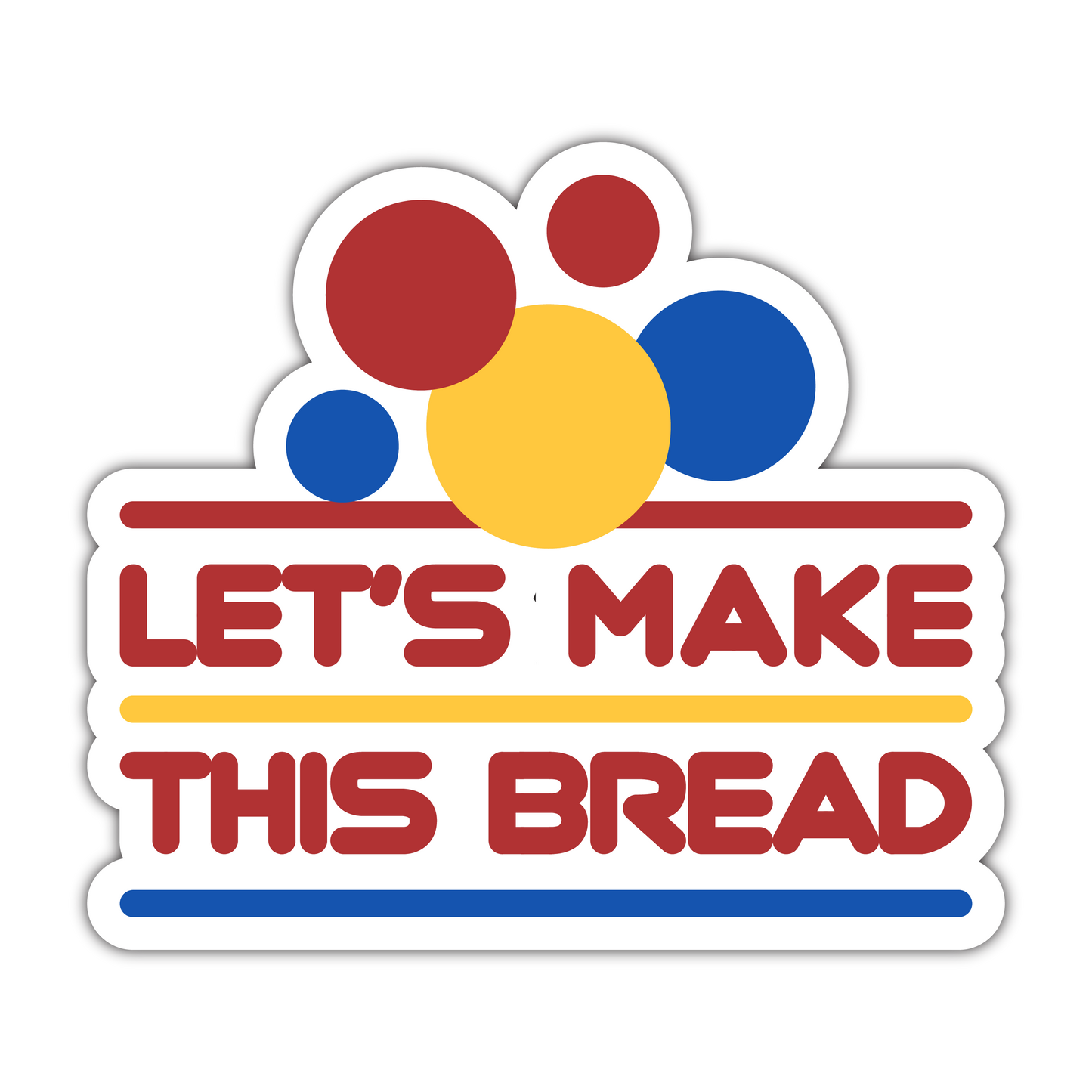 MAKE THIS BREAD