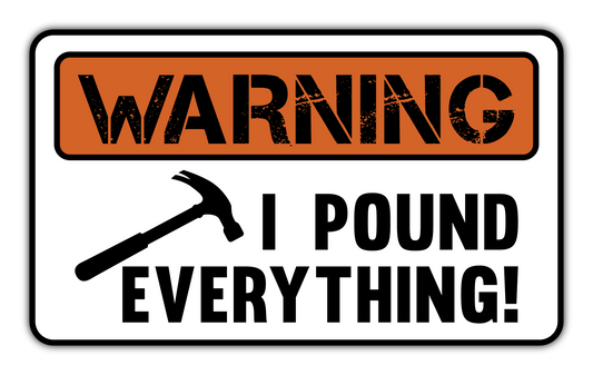 POUND EVERYTHING