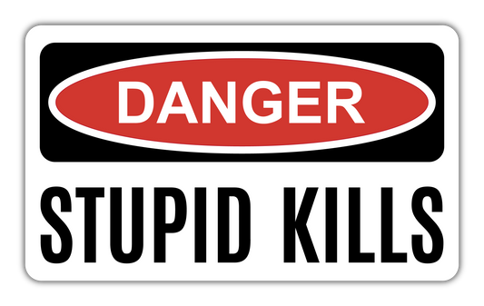 STUPID KILLS