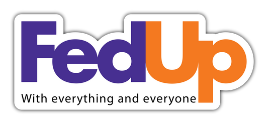 FED UP